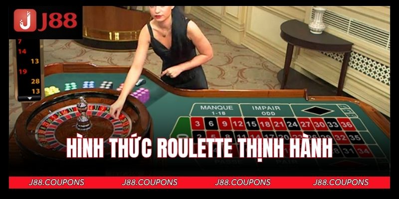 Hình thức Roulette thịnh hành